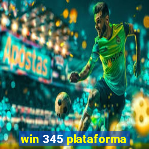 win 345 plataforma